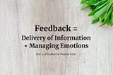 Learn about anatomy of feedback and feedback- triggers