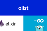 Agora o Olist também é Go e Elixir!