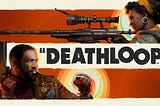 Deathloop promo image with the game’s characters and title.