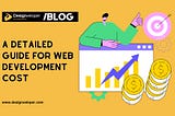 Web Development Cost Breakdown: What Your Business Should Expect in 2025