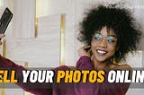 Best Places To Sell Photos Online And Make Money