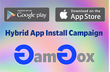 Hybrid App Install Campaign