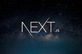 Getting Started with Next.JS