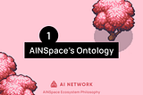 Agents Need a Village to Exist: ‘In(仁)-Between’ Ontology and the AINSpace Infrastructure