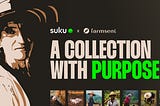 Farmsent & Suku: A Collection with Purpose Fully Minted in 51 hours