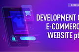 E-COMMERCE WEBSITE DEVELOPMENT PART 3: PRODUCT PAGE