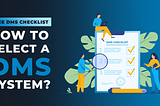 Free DMS Checklist: How to select a Document Management System?