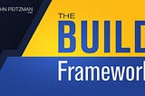THE BUILD FRAMEWORK® OFFERS CRITICAL SUPPORT TO RECOVERING BUSINESS