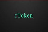 rTokens and it’s use cases