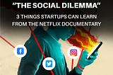 Belgesel İncelemesi - Netflix/Social Dilemma(Sosyal İkilem)