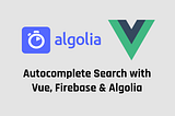 Integrating Algolia Search into Your Vue3 and Firebase Application
