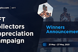 NFT Collectors Appreciation Campaign 3rd Week Winners