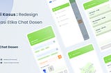 Case Study : Redesign Aplikasi Etika Chat Dosen