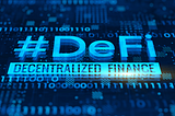 DeFi: what is it and how you can make money on it (Part 3)