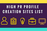High Domain Authority Profile Creation Sites