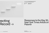 Correcting the Record: Responses to the May 30, 2025 New York Times Article on Palantir
