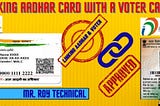 https://mrrroytechnical.com/linking-an-aadhar-with-voter-card/