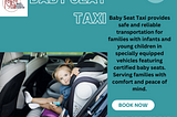 Why Should You Consider Taking a Baby Seat Taxi?
