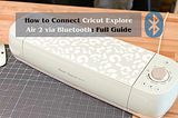 connect cricut explore air 2 via bluetooth