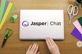 ChatGPT and now Jasper Chat