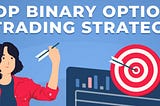 Exciting New Article on vfxAlert Blog: Unveiling the “TOP Binary Options Trading Strategy”