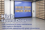 Intelligent high-speed doors for home and industry automation