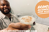 Recipes around the world: Brandy Alexander