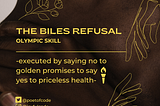 The Biles Refusal