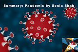 Summary: Pandemic by Sonia Shah