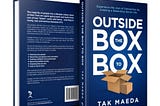 Live Outside the Box… to Box