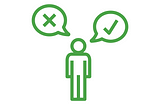 Green graphic of person with a cross speech bubble and a tick speech bubble.