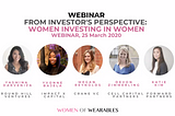 Women of Wearables Presents “From the Investor’s Perspective: Women Investing in Women”