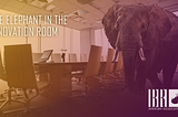The Elephant in the Room — Innovation Accountability