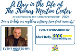 Mark Kelly, Safety Marking Inc.’s Founder is Sponsoring an Event with The Thomas Merton Center