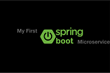 My First Micro-service using Spring Boot