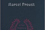 What Proust can teach us about friendship