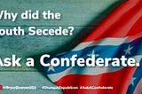 Ask a Confederate