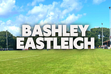 Bashley vs Eastleigh