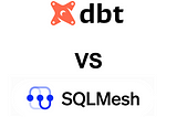 SQLMesh and DBT