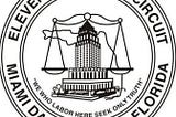 The official seal of the Eleventh Circuit Judicial Court for Miami-Dade County, Florida