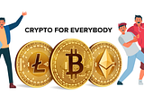 Cryptocurrency for Everybody