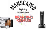 Manscaped: A Deep Dive Into Their Genius-Level Social Media Strategies