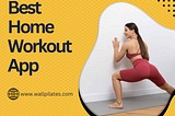 The Best Home Workout App: Wall Pilates