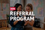 Introducing the ArtPlacer referral program: earn rewards and share an ArtPlacer discount