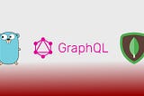 ¿Cómo crear un servidor GraphQL con Go (Golang) y MongoDB?