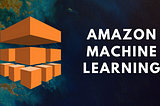 Machine Learning ไม่ยากอย่างที่คิดด้วย Amazon Machine Learning