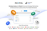 Onramp Money Integration in Paxful: Revolutionising Cryptocurrency Purchases Across the Globe