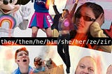 Are We Headed Toward the Pronoun Apocalypse?