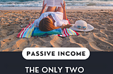 The Only Two Best Passive Income Books You Need To Read In 2022