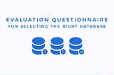 Let’s choose the Right Database